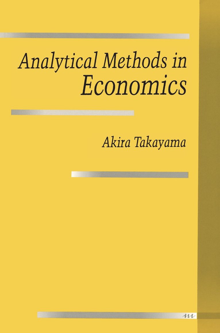 Akira Takayama - Analytical Methods in Economics, Häftad