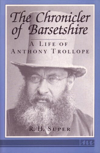 R. H. Super - Chronicler of Barsetshire, Häftad