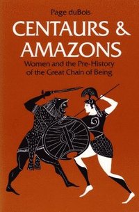 bokomslag Centaurs and Amazons