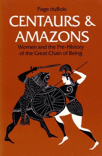 Page duBois - Centaurs and Amazons, Häftad