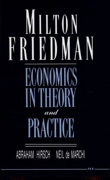 Abraham Hirsch, Neil de Marchi - Milton Friedman, Häftad