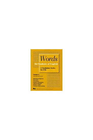 Holly Deemer Rogerson, Gary Esarey, Suzanne Hershelman, Carol Jasnow, Linda Schmandt, Dorolyn Smith - Words for Students of English, Vol. 6, Häftad