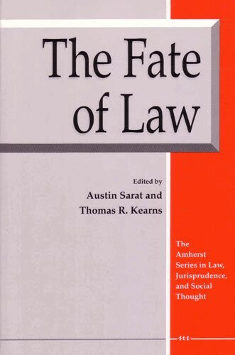 Austin Sarat, Thomas R. Kearns - Fate of Law, Häftad
