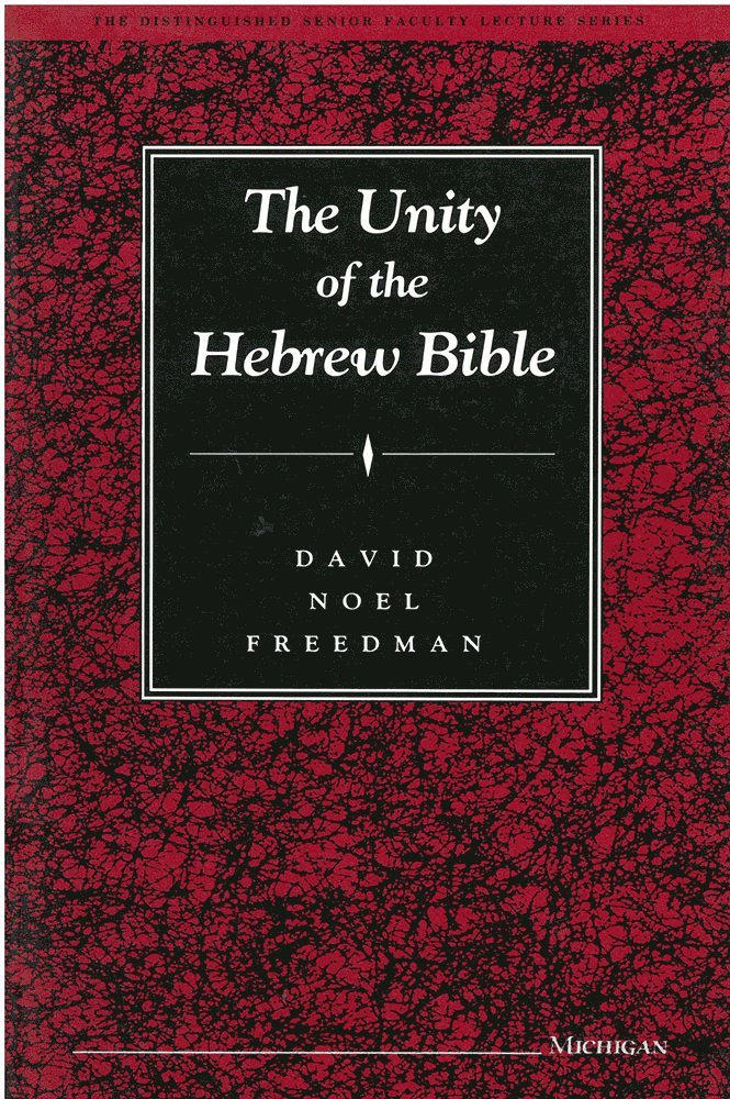 The Unity of the Hebrew Bible 1