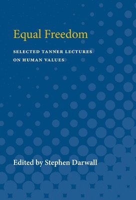 Stephen Darwall, Stephen Leicester Darwall - Equal Freedom, Häftad