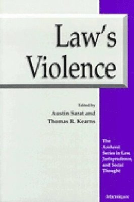 Austin Sarat, Thomas R. Kearns - Law's Violence, Häftad