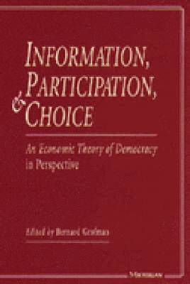 Information, Participation, and Choice 1