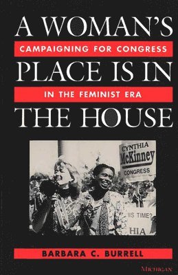 Barbara Burrell - Woman's Place Is in the House, Häftad