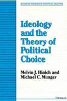 Melvin J. Hinich, Michael C. Munger - Ideology and the Theory of Political Choice, Häftad