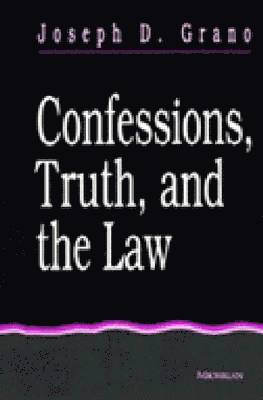Confessions, Truth and the Law 1