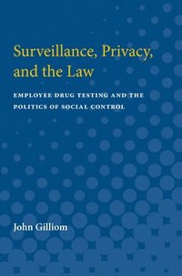 bokomslag Surveillance, Privacy and the Law