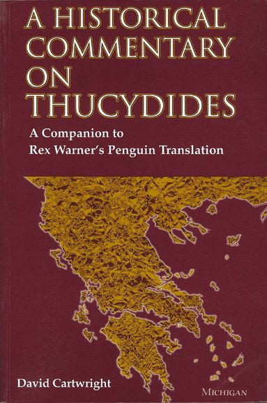 David Cartwright - Historical Commentary on Thucydides, Häftad