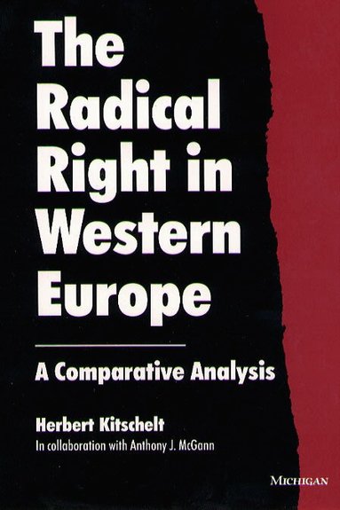 Herbert Kitschelt - Radical Right in Western Europe, Häftad