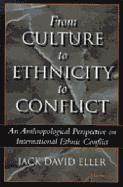 bokomslag From Culture to Ethnicity to Conflict