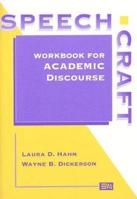Laura D. Hahn, Wayne B. Dickerson, Laura Diane Hahn, Wayne Beall Dickerson - Speechcraft, Häftad