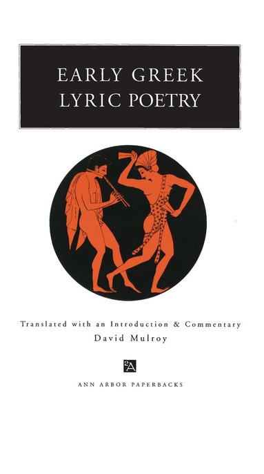 Early Greek Lyric Poetry, Häftad