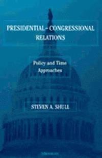 bokomslag Presidential-Congressional Relations