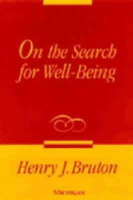 On the Search for Well-Being 1