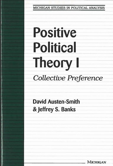 David Austen-Smith, Jeffrey S. Banks - Positive Political Theory I, Häftad