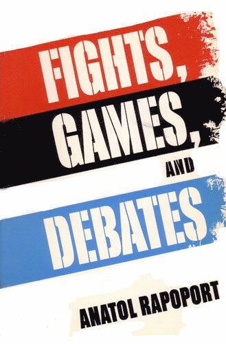 bokomslag Fights, Games, and Debates