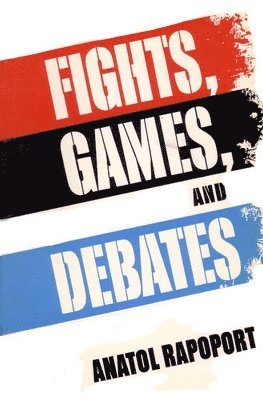 Fights, Games, and Debates 1