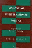 bokomslag Risk-Taking in International Politics