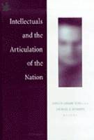 Ronald Grigor Suny, Michael D. Kennedy - Intellectuals and the Articulation of the Nation, Häftad