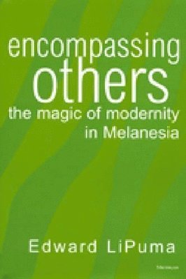 Edward LiPuma, Edward Lipuma - Encompassing Others, Häftad