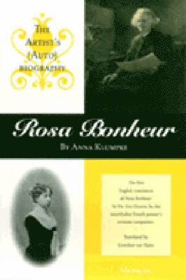 Anna Klumpke - Rosa Bonheur, Häftad