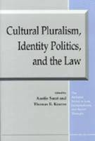 bokomslag Cultural Pluralism, Identity Politics, and the Law