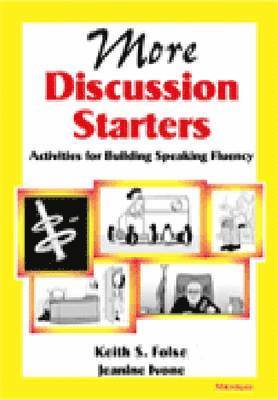 Keith S. Folse, Jeanine Aida Ivone - More Discussion Starters, Häftad