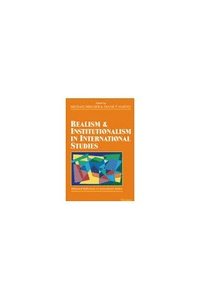 bokomslag Realism and Institutionalism in International Studies