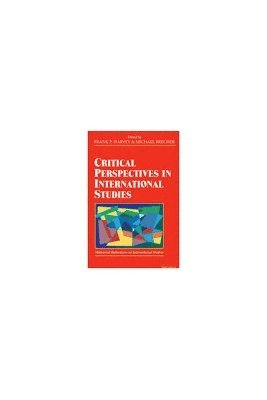 Frank P. Harvey, Michael Brecher - Critical Perspectives in International Studies, Häftad