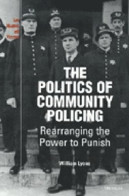 bokomslag The Politics of Community Policing