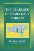 bokomslag The Deadlock of Democracy in Brazil