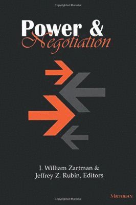 I. William Zartman, Jeffrey Z. Rubin - Power and Negotiation, Häftad