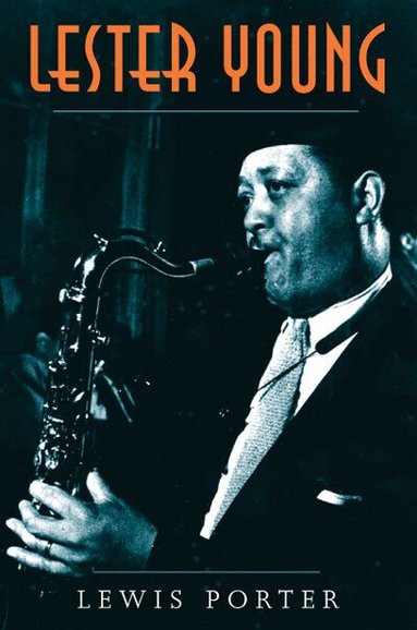 Lewis Porter - Lester Young, Häftad