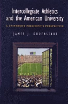 Intercollegiate Athletics and the American University 1