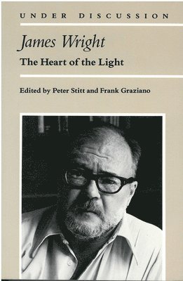 Peter Stitt, Frank Graziano - James Wright, Inbunden