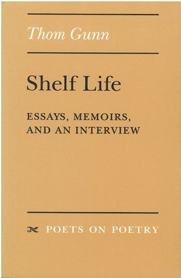 Shelf Life: Essays, Memoirs and an Interview 1