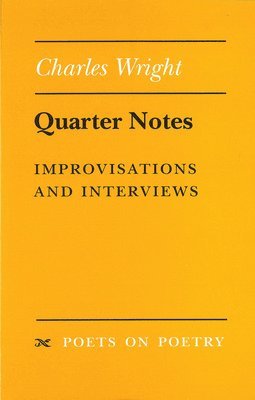 Charles Wright - Quarter Notes, Inbunden