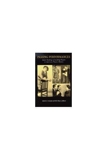 Robert A. Schanke, Kimberley Bell Marra - Passing Performances, Inbunden