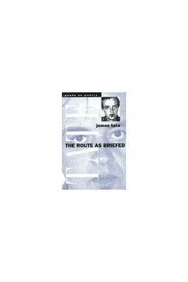 James Vincent Tate - Route as Briefed, Inbunden