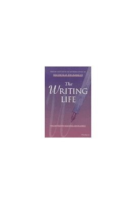 Nicholas Delbanco - Writing Life, Inbunden