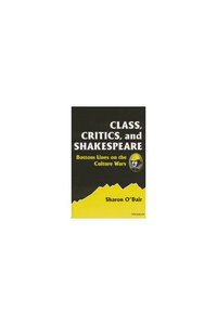 bokomslag Class, Critics, and Shakespeare