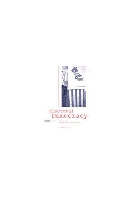George Rabinowitz, Michael B. MacKuen - Electoral Democracy, Inbunden