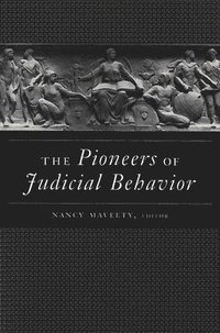 bokomslag Pioneers of Judicial Behavior