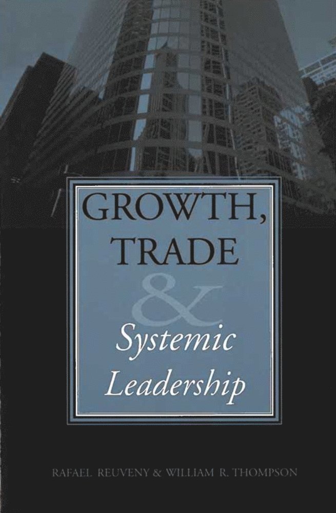 Growth, Trade, and Systemic Leadership 1