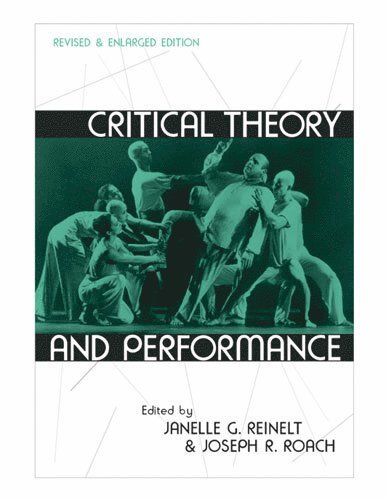Janelle G. Reinelt, Joseph Roach - Critical Theory and Performance, Inbunden