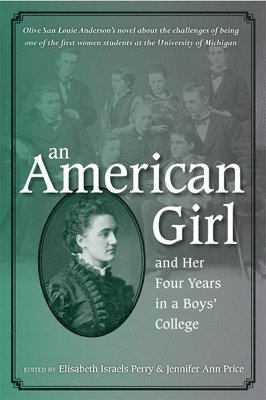 American Girl, and Her Four Years in a Boys' College
